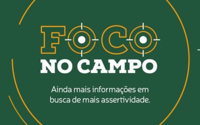 Foco no Campo: mais informação a serviço da produtividade