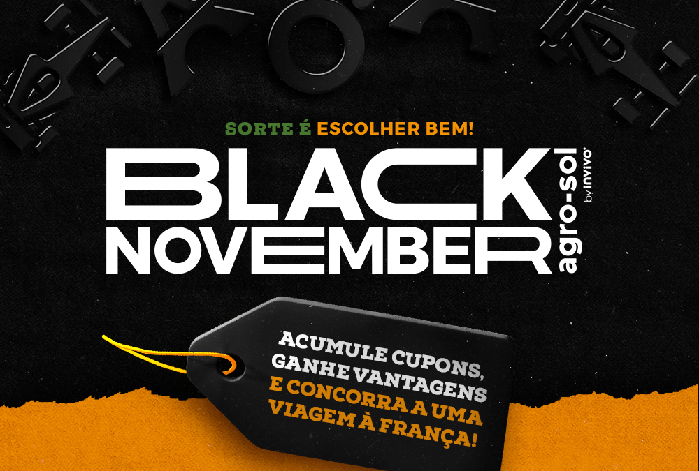 Black November Agro-Sol tem início e levará produtores para a França